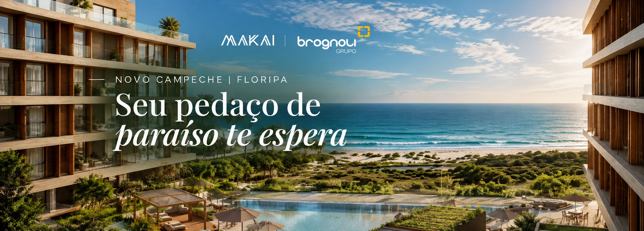 Makai, no Novo Campeche, Floripa: seu pedaço de paraíso te espera. Grupo Brognoli.